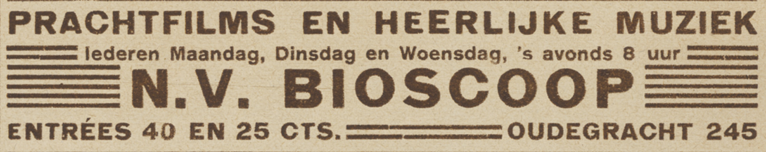 717135 Advertentie voor 'prachtfilms en heerlijke muziek' in de N.V. Bioscoop (N.V.-huis, Oudegracht 245) te Utrecht.